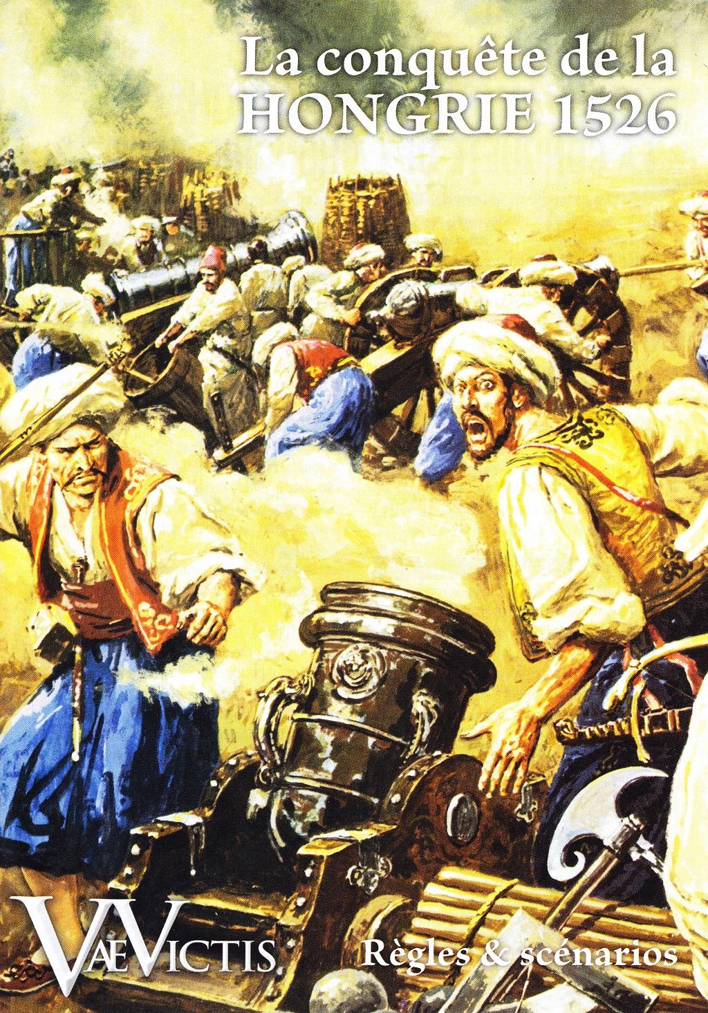 Conquete de la Hongrie 1526